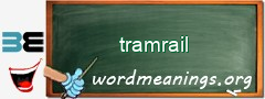 WordMeaning blackboard for tramrail